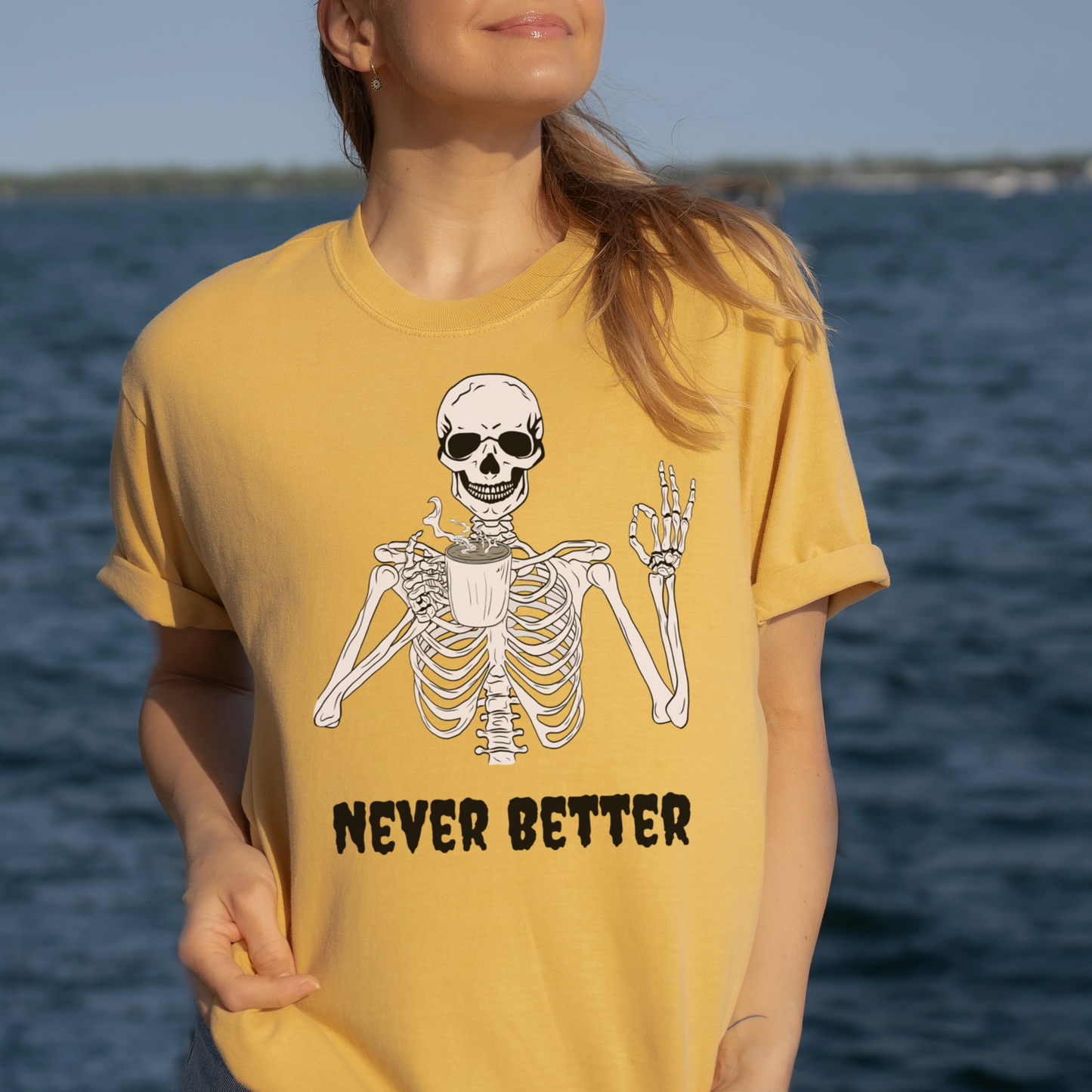 Never Better T-Shirt