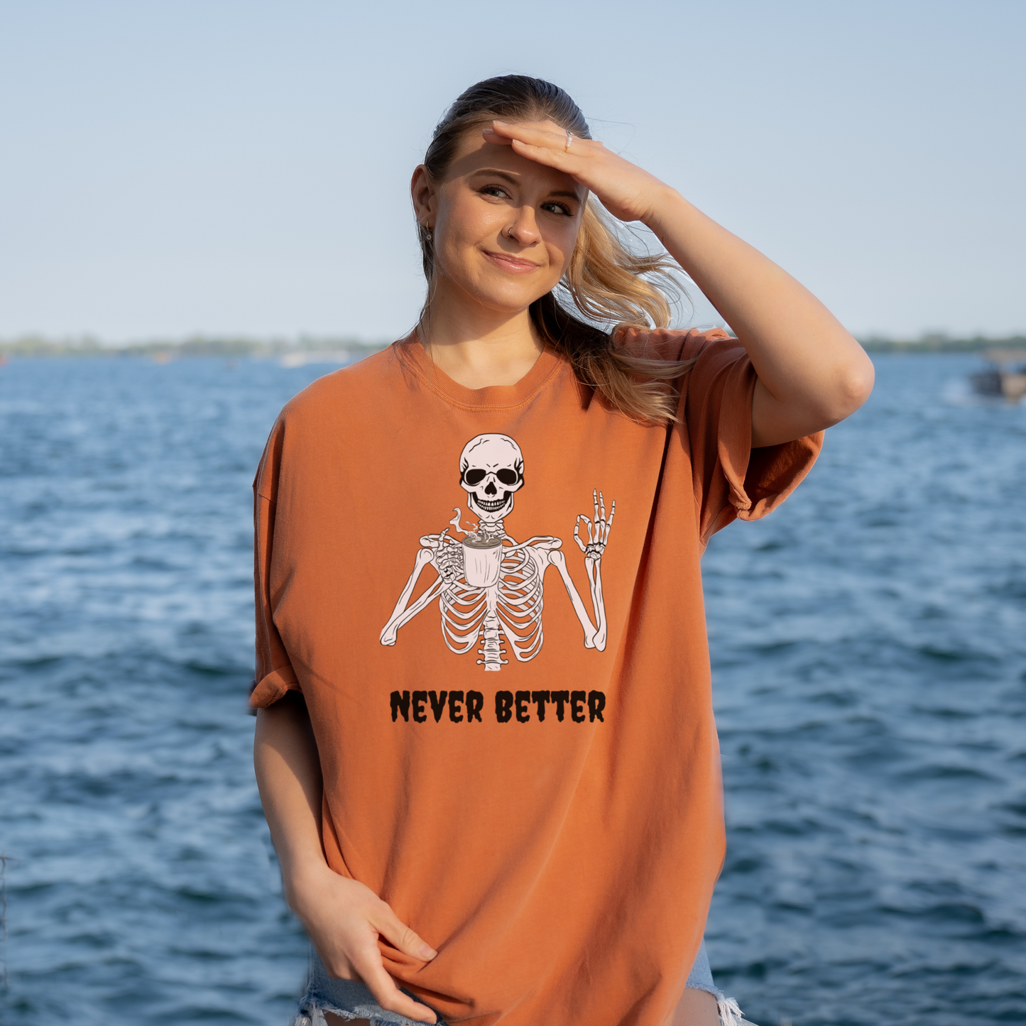 Never Better T-Shirt