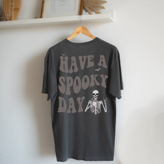 Have a Spooky Day T-Shirt